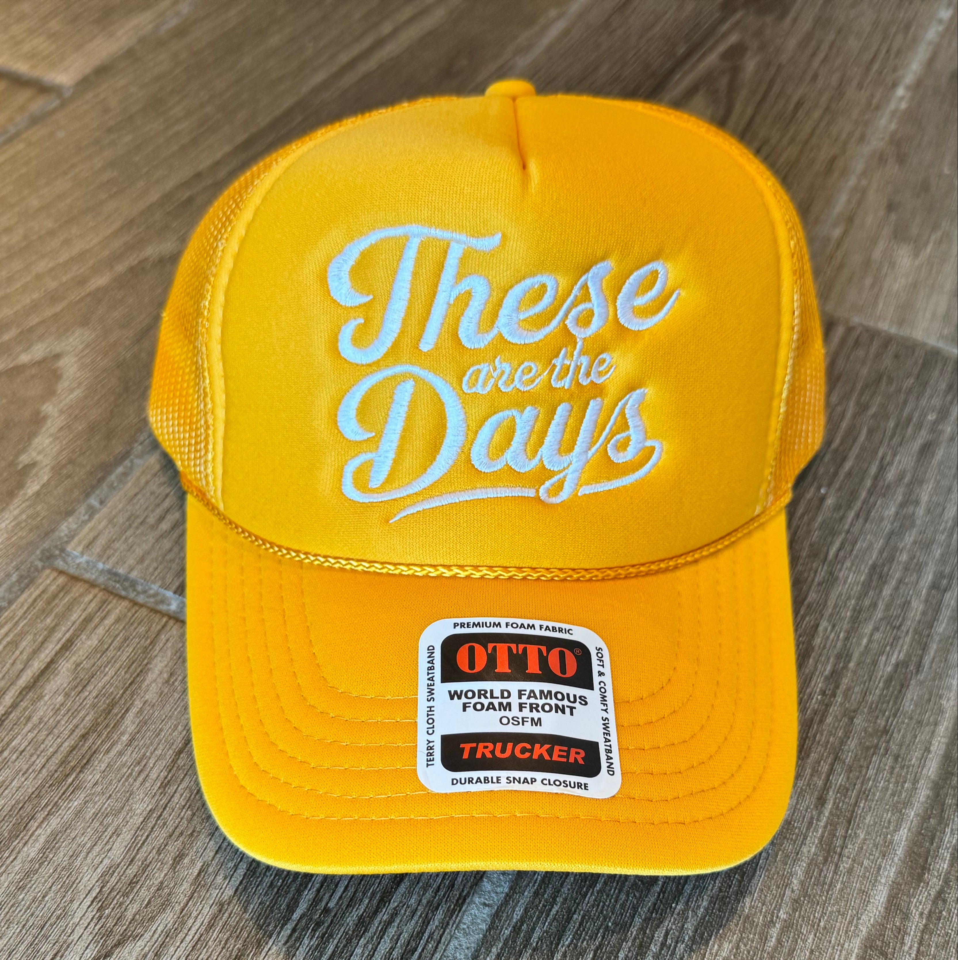 "These are the Days" embroidered foam snapback trucker hat