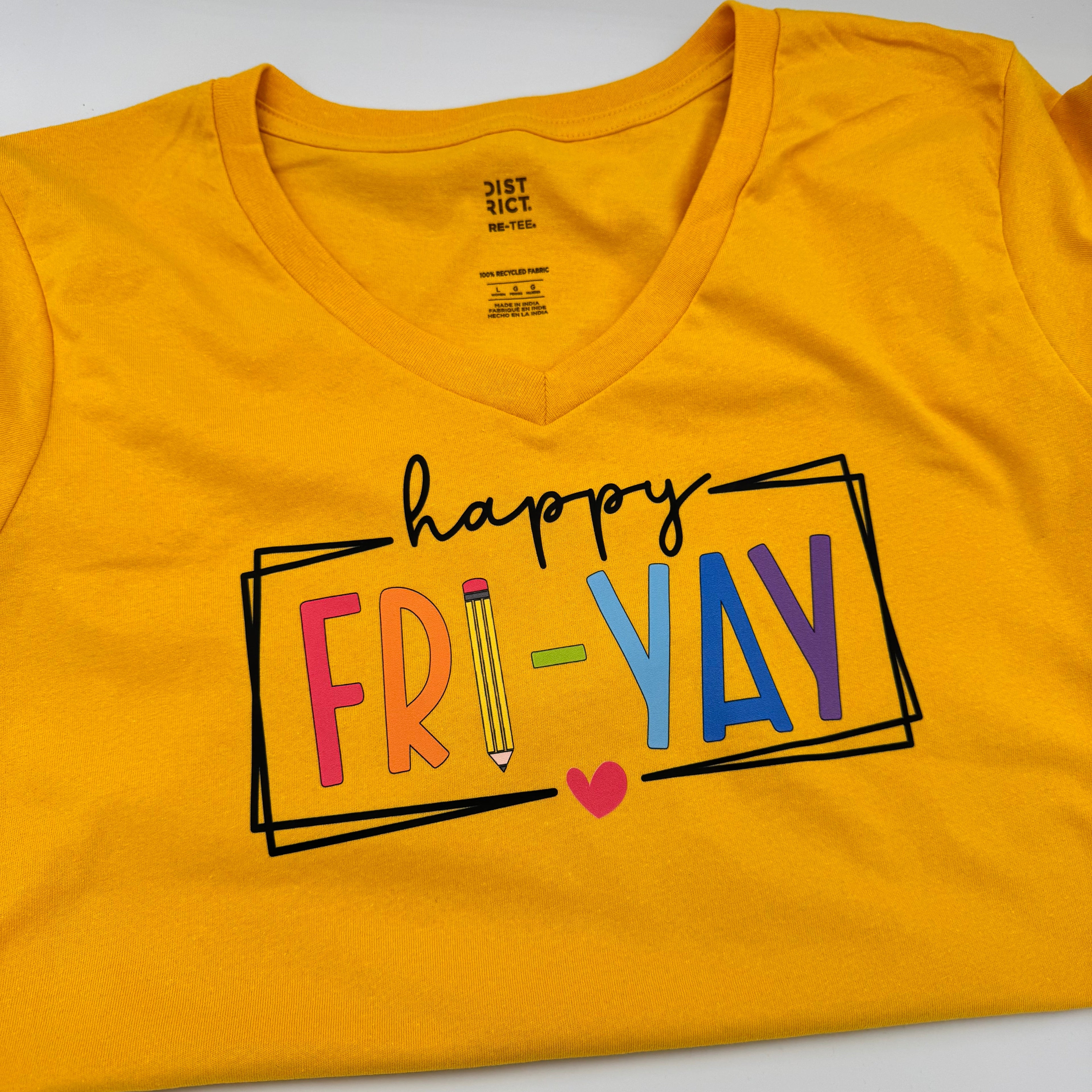 Happy Fri-Yay tee